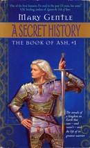 A Secret History (The Book Of Ash #1) by Mary Gentle / 1999 Fantasy Paperback - £1.33 GBP