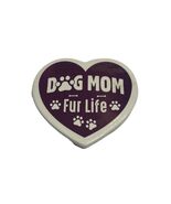 &quot;Dog Mom Fur Life&quot; Funny Cute Dog Owner Magnet (SHIPS IN 24 HOURS) - $20.64 CAD
