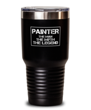 30 oz Tumbler Stainless Steel Insulated  Funny painter the man the myth  - £27.93 GBP