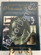 The Encyclopedia of the Victorian World by Melinda Corey &amp; George Ochoa (1996, H - £10.30 GBP