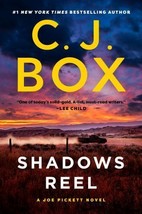 Shadows Reel by C J Box (Joe Pickett) Brand new free ship - $13.69