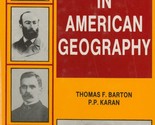 Leaders in American Geography Volume 1 and 2 by P. P. Karan - $31.89