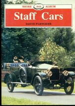 STAFF CARS by David Fletcher (1990) Shire Album 36-page illustrated UK b... - $14.84