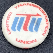 United Transportation Union Vintage Pin Button Pinback UTU labor - £7.86 GBP