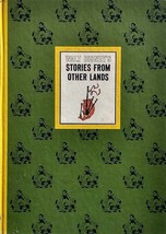 [1965] Wonderful World&#39;s of Walt Disney&#39;s Stories From Other Lands / Hardcover - $11.39
