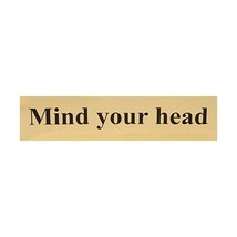 Scan 6030 Legend Mind Your Head Safety Sign  - $16.00