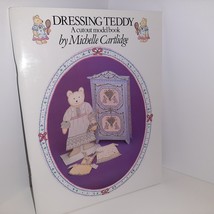 Dressing Teddy by Michelle Cartlidge A Press-Out Model Book NEW 1984 Bear Toy FE - £19.78 GBP