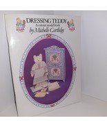 Dressing Teddy by Michelle Cartlidge A Press-Out Model Book NEW 1984 Bea... - £19.72 GBP