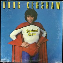Doug Kershaw &quot;Instant Hero&quot; 1981 Vinyl Lp Album 9 Tracks ~Rare~ Htf *Sealed* - £10.56 GBP