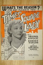 Vintage Sheet Music Times Square Lady What&#39;s The Reason I&#39;m Not Pleasin&#39;... - £8.49 GBP