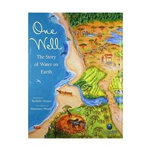 One Well: The Story of Water on Earth Strauss, Rochelle/ Woods, Rosemary (Illust - £17.55 GBP