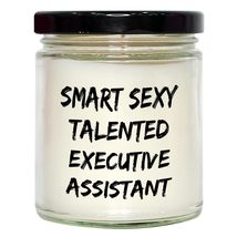 Smart Sexy Talented Executive Assistant Gifts from Friends for Birthday - 9oz Va - $24.45