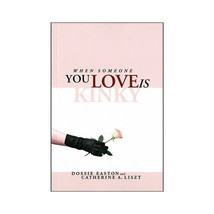 When Someone You Love is Kinky - $46.99
