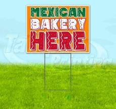 Mexican Bakery Here Yard Sign Corrugated Plastic Bandit Lawn Decoration Usa - £22.58 GBP+