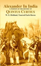 Alexander in India A portion of the history of Quintus Curtius - £19.65 GBP