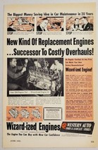 1952 Print Ad Western Auto Wizardized Replacement Engines Factory Remanu... - $11.68