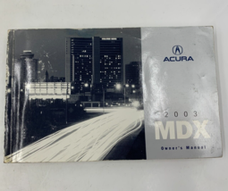 2003 Acura MDX Owners Manual Handbook OEM D01B17050 - £21.17 GBP