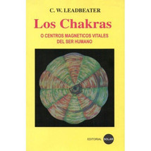 LIBRO LOS CHAKRAS CENTROS MAGNÉTICOS VITALES DEL SER HUMANO EN ESPAÑOL - $19.80