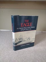 BOOK The Eagle: An American Brig Lake Champlain War of 1812 VERMONT by C... - £14.93 GBP