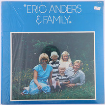 Eric Anders – Eric Anders &amp; Family - 1979 Christian/Gospel Vinyl LP SEALED - £45.55 GBP
