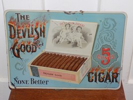Vintage Devlish Good Embossed Cigar Metal Sign - $11,303.44 MXN