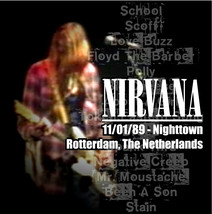 Nirvana Live in Rotterdam 1989 CD November 01, 1989 Nighttown Very Rare - £15.80 GBP