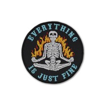 Everything is just fine Sarcastic Embroidered Patch Iron On. Size: 3.9 x... - £5.92 GBP