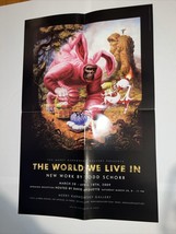 RARE Todd Schorr 2  Sided Solo Exhibition 2009 11x17 Poster The World We Live In - £14.76 GBP