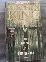 The Girl Who Loved Tom Gordon by Stephen King (2000, Trade Paperback, Re... - $3.15