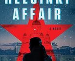 The Helsinki Affair [Hardcover] Pitoniak, Anna - $3.83