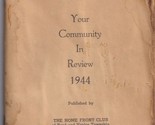 1944 Your Community in Review Attica, Ohio Home Front Club Book for Serv... - £48.17 GBP
