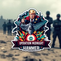 Operation Midnight Hammer Trump Bombing Iran Sticker Political Trump Sti... - $3.95+