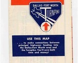 Go Turnpike Dallas Forth Worth Turnpike Maps &amp; Fare Chart 1962 - £29.58 GBP