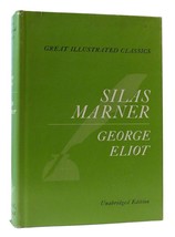 George Eliot Silas Marner: Great Illustrated Classics Unabridged Edition 1st Ed - $84.95