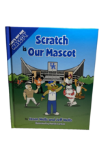University Of Kentucky Wildcats Scratch Is Our Mascot Hardcover Book Jason Wells - £14.00 GBP