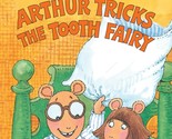 Arthur Tricks the Tooth Fairy (Step-Into-Reading, Step 3) [Paperback] Br... - £2.36 GBP