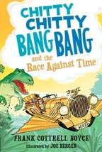 Chitty Chitty Bang Bang and the Race Against Time by Frank Cottrell Boyce - Very - £7.26 GBP