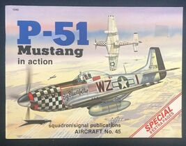 P-51 MUSTANG IN ACTION (1981) Squadron/Signal illustrated softcover - $15.83