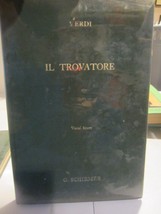 Verdi IL TROVATORE Opera Vocal Score G. Schirmer and Martha hardback - $57.00