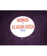 1984 Women for Reagan Bush ’84 Pinback Button, Pin - $6.95