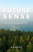 Future Sense: See the Forest and the Trees 2021 - £7.18 GBP