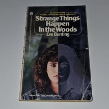 VTG Strange Things Happen In Woods Paperback Book Eve Bunting Cloverdale... - £15.46 GBP