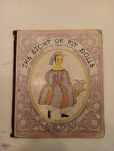 The Story Of My Dolls Alice Trimpet 1935 HC Illustrated - $6.93