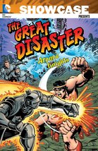 Showcase Presents The Great Disaster Featuring the Atomic Knights Schwar... - $27.32