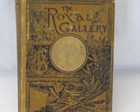 The Royal Gallery Of Poetry And Art 1887 Antique Book Cloth HC Illustrat... - $39.19