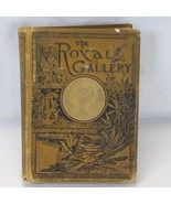 The Royal Gallery Of Poetry And Art 1887 Antique Book Cloth HC Illustrat... - £30.96 GBP
