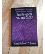 The Kingdom And The Glory Praem USED Paperback Book - £1.32 GBP