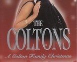 A Colton Family Christmas Judy Christenberry; Linda Turner and Carolyn Zane - $2.93