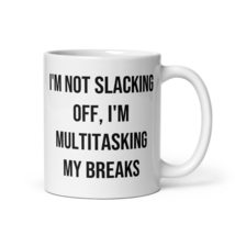Funny Coffee Mug About Multitasking And Slacking For Office Worker - £15.72 GBP+