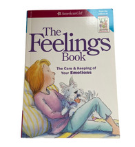 The Feelings Book: The Care &amp; Keeping of Your Emotions (American Gir - VERY GOOD - £4.17 GBP